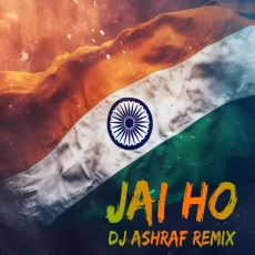 Jai Ho (Remix) - DJ Ashraf Jai Ho (Remix) - DJ Ashraf