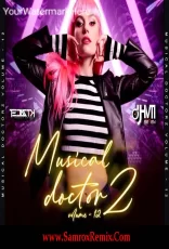 MUSICAL DOCTORZ VOL. 12 – DJ TEJAS TK & DJ H7 SEVEN MUSICAL DOCTORZ VOL. 12 – DJ TEJAS TK & DJ H7 SEVEN